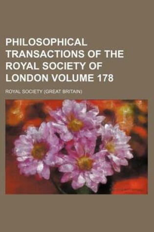 Cover of Philosophical Transactions of the Royal Society of London Volume 178