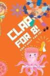 Book cover for Clap for 8!