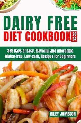 Cover of Dairy Free Diet Cookbook 2024