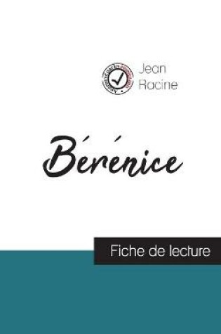 Cover of Berenice de Jean Racine (fiche de lecture et analyse complete de l'oeuvre)