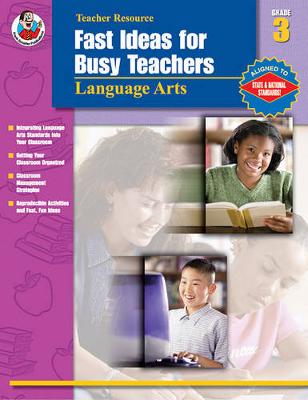 Book cover for Fast Ideas for Busy Teachers: Language Arts, Grade 3