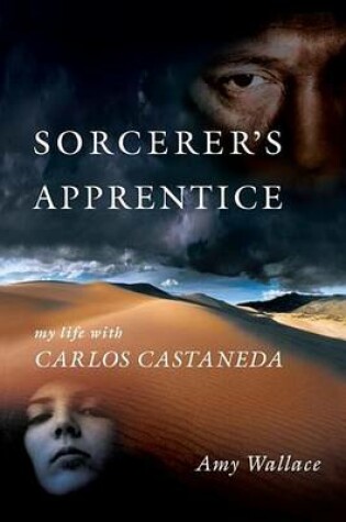 Cover of Sorcerer's Apprentice: My Life with Carlos Castaneda