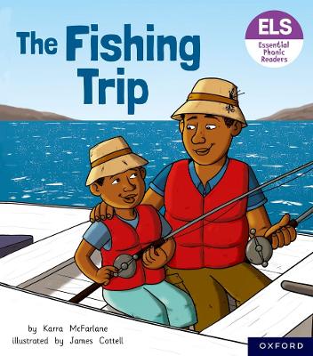 Book cover for Essential Letters and Sounds: Essential Phonic Readers: Oxford Reading Level 6: The Fishing Trip