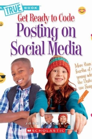 Cover of Posting on Social Media (a True Book: Get Ready to Code)