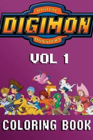 Cover of Digimon Coloring Book - 80 Pages A4 (Volume 1)