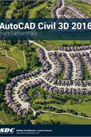 Cover of AutoCAD Civil 3D 2016 Fundamentals (ASCENT)