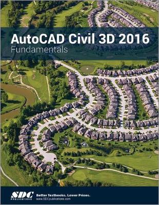 Book cover for AutoCAD Civil 3D 2016 Fundamentals (ASCENT)