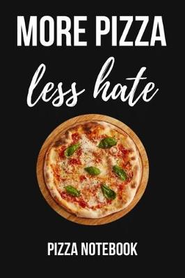 Book cover for More Pizza Less Hate