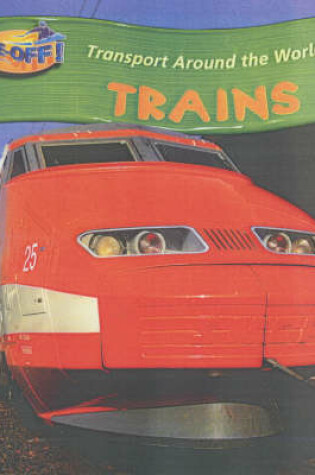 Cover of Take Off: Transport Around the World Trains Paperback