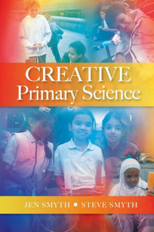 Cover of Creative Primary Science