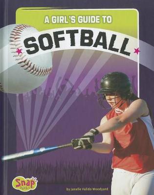 Book cover for A Girl's Guide to Softball