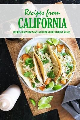 Book cover for Recipes from California