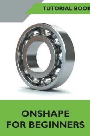 Cover of Onshape For Beginners