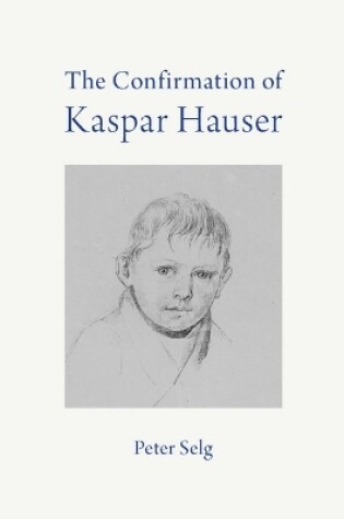 Cover of The Confirmation of Kaspar Hauser