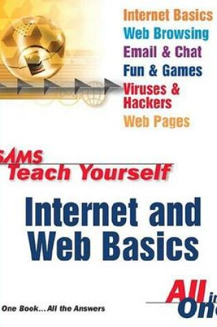 Cover of Sams Teach Yourself Internet and Web Basics All in One
