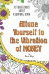 Book cover for Attune Yourself to the Vibration of Money