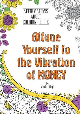 Book cover for Attune Yourself to the Vibration of Money