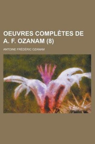 Cover of Oeuvres Completes de A. F. Ozanam (8)
