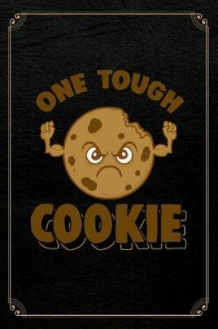 Cover of One Tough Cookie