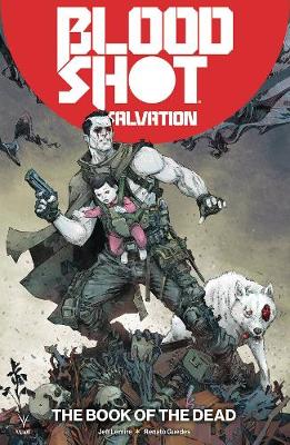 Book cover for Bloodshot Salvation Volume 2: The Book of the Dead