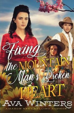 Cover of Fixing the Mountain Man's Broken Heart