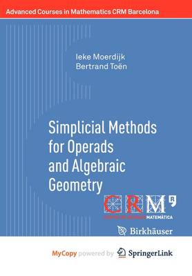 Cover of Simplicial Methods for Operads and Algebraic Geometry