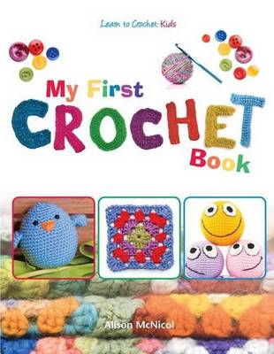 Book cover for My First Crochet Book