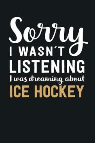 Cover of I was Dreaming about Ice Hockey