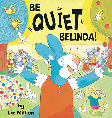 Book cover for Be Quiet, Belinda!