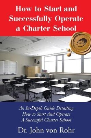 Cover of How to Start and Successfully Operate a Charter School