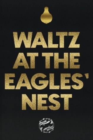 Cover of Waltz at the Eagles' Nest