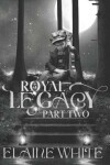 Book cover for A Royal Legacy Part Two