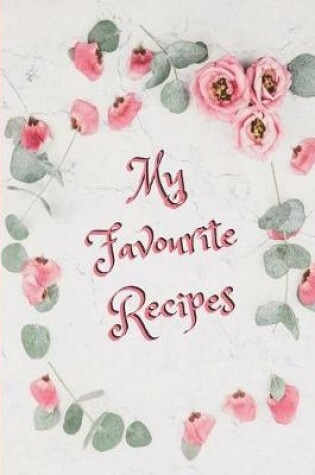 Cover of My Favourites Recipes