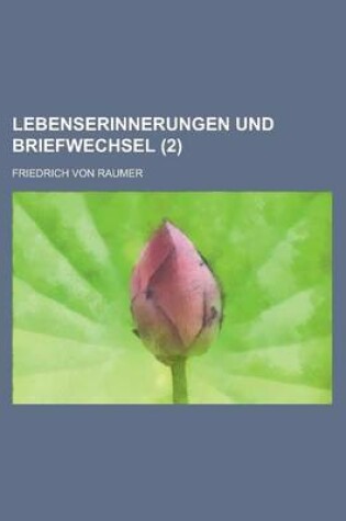 Cover of Lebenserinnerungen Und Briefwechsel (2)