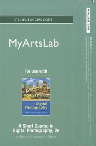 Cover of MyArtsLab for Use with a Short Course in Digital Photography Student Access Code