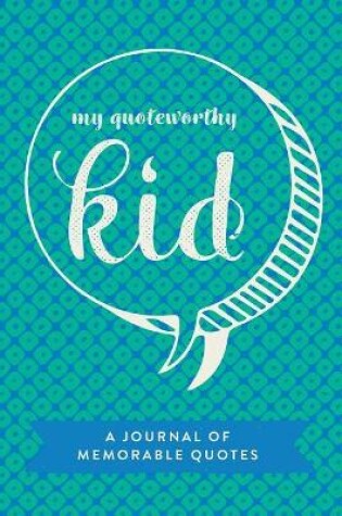 Cover of My Quotable Kid