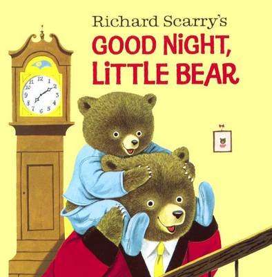 Book cover for Richard Scarry's Good Night, Little Bear