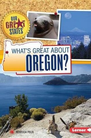 Cover of What's Great about Oregon?