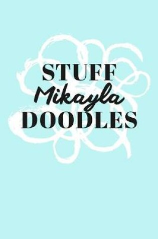 Cover of Stuff Mikayla Doodles