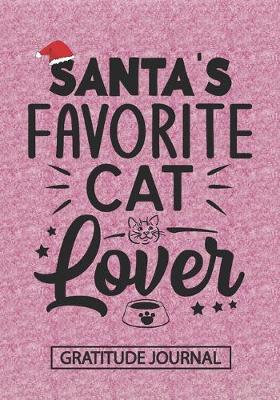 Book cover for Santa's Favorite Cat Lover - Gratitude Journal