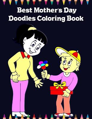 Book cover for Best Mother's Day Doodles Coloring Book