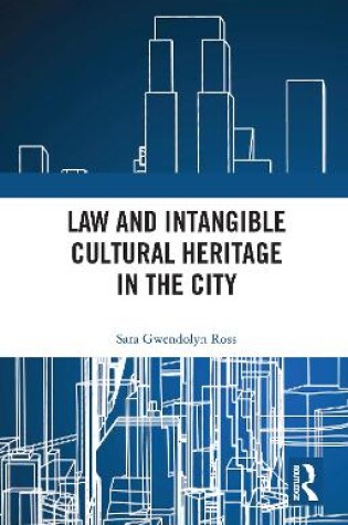 Cover of Law and Intangible Cultural Heritage in the City