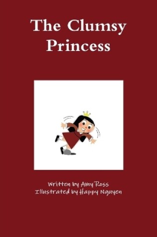Cover of The Clumsy Princess