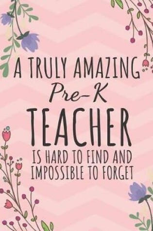 Cover of A Truly Amazing Pre-K Teacher