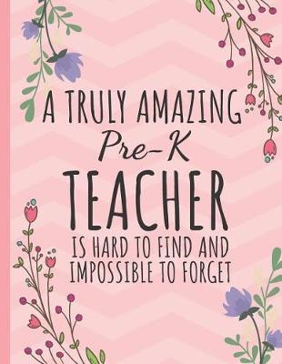 Book cover for A Truly Amazing Pre-K Teacher