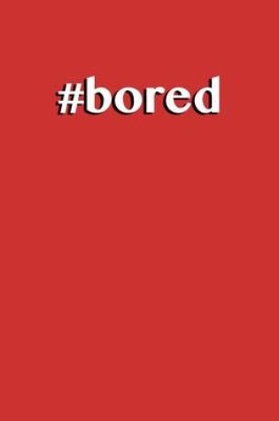 Cover of Bored Journal