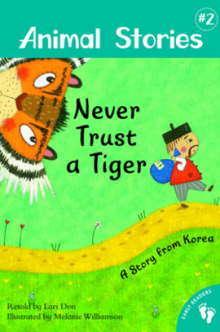 Cover of Animal Stories 2: Never Trust a Tiger