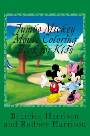 Cover of Jumbo Mickey Mouse Coloring Book for Kids