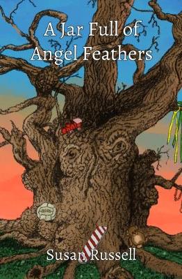 Book cover for A Jar Full of Angel Feathers