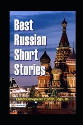 Book cover for Best Russian Short Stories (Annotated)